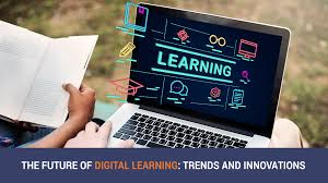 The Future of Digital Learning